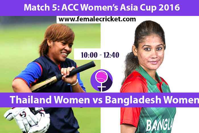 Asia Women's Cup 2016 : Match 5 Thailand Women Vs Bangladesh Women