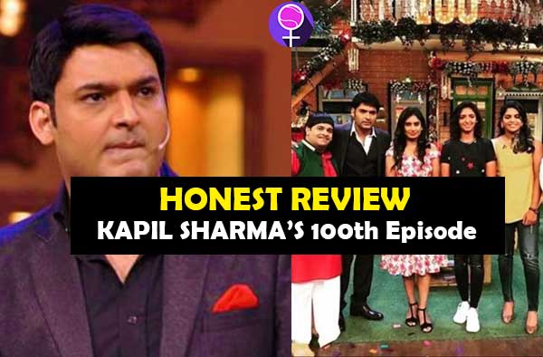 Honest review of Kapil Sharma's 100th Episode with Mithali,Veda, Harman and Jhulan