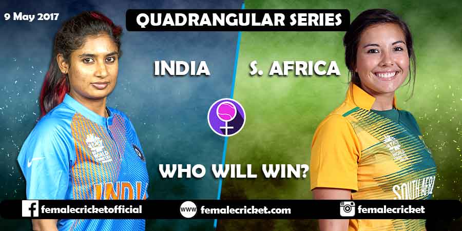 Quadrangular Series 2017 - India Women Vs South African Women