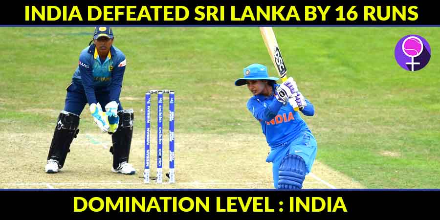 India defeated Sri Lanka by 16 runs in Women's World Cup 2017 