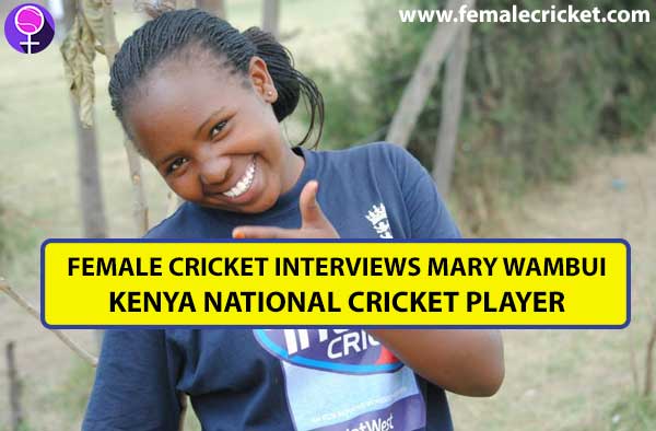 Female Cricket interviews Mary Wambui - Kenya women's national cricket team