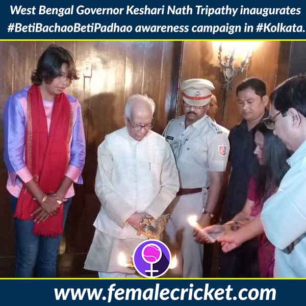 West Bengal Governor Keshari Nath Tripathy along with Jhulan Goswami inaugurates #BetiBachaoBetiPadhao awareness