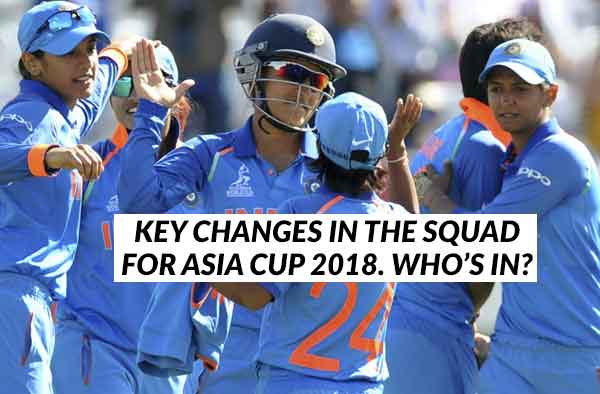 India Women's squad announced for Asia Cup T20 2018