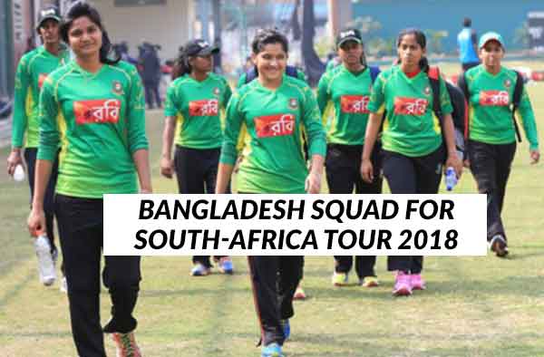 Bangladesh women's squad announced for South Africa tour 2018