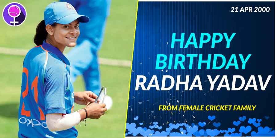 Happy Birthday Radha Yadav