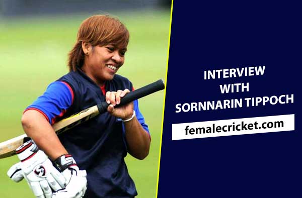 Interview with Sornnarin Tippoch - Captain of Thailand Women's Cricket Team