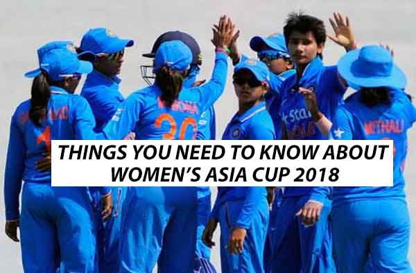 All you need to know about Women's T-20 Asia Cup 2018