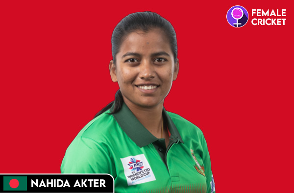 Nahida Akter on FemaleCricket.com