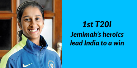 1st T20I - Heroics from Jemimah, Poonam Yadav and spinners lead India to a hard-fought victory