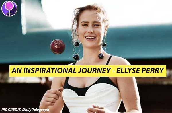 An Inspirational Journey called Ellyse Perry