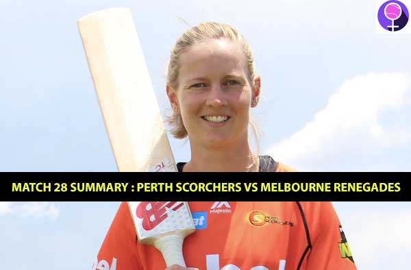 Match 28 – Perth Scorchers Women vs Melbourne Renegades Women at W.A.C.A. Ground, Perth