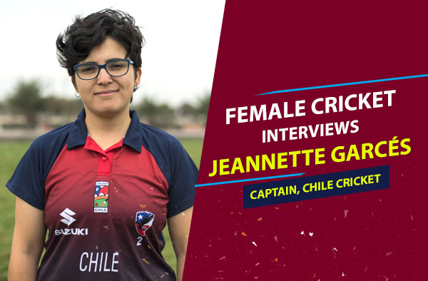 Interview with Jeannette Garcés - Captain of Las Loicas (Chile Women's Cricket Team)