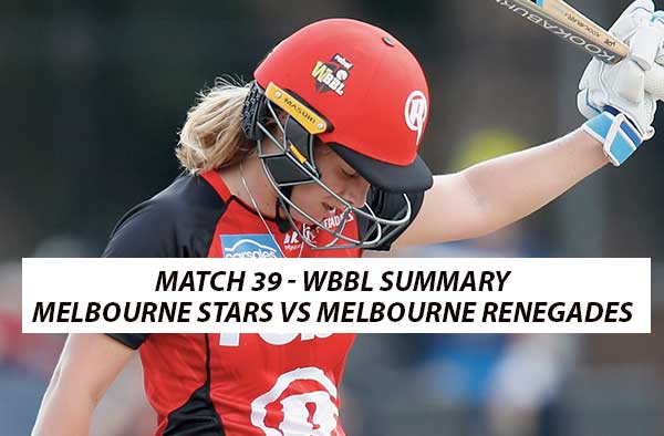 Match 39 – Melbourne Stars Women vs Melbourne Renegades Women at Melbourne Cricket Ground, Melbourne   