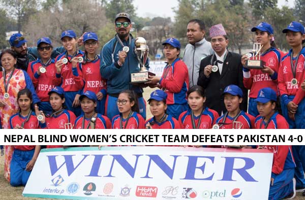 Nepal Blind Women's Cricket team clinched series against Pakistan 4-0