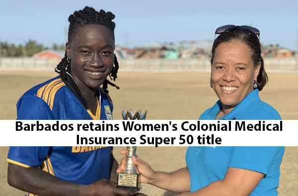 Barbados retains Women's Colonial Medical Insurance Super 50 title 