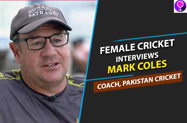 Mark Coles Interview Female Cricket