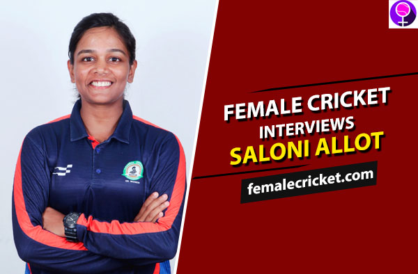 Female Cricket interviews Saloni Alott