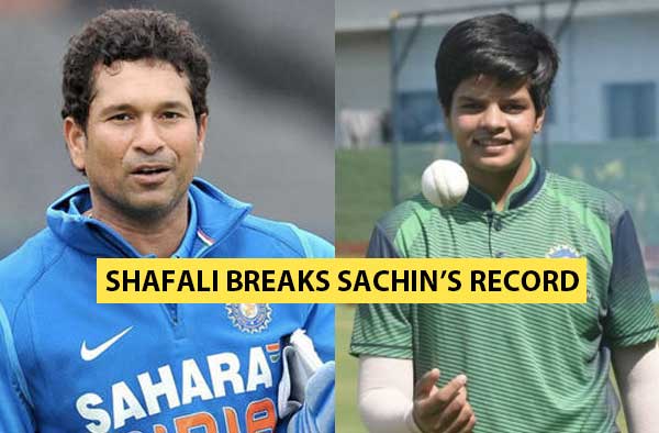 Shafali Verma breaks Sachin's Record