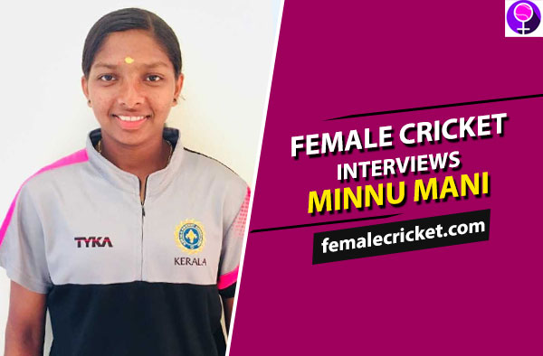 Female Cricket interviews Minnu Mani