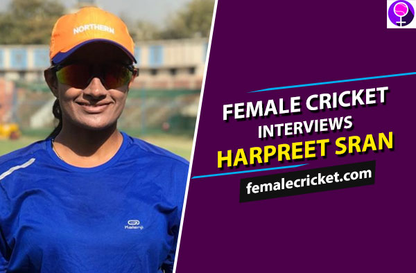 Female Cricket interviews Harpreet Sran