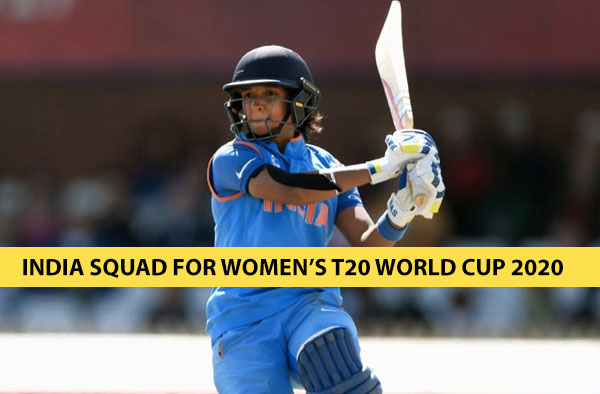India Squad for Women's T20 World Cup 2020 Announced