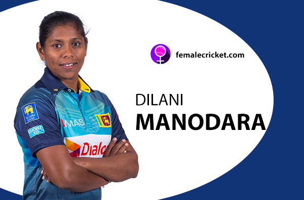 Dilani Manodara. Women's T20 World Cup 2020
