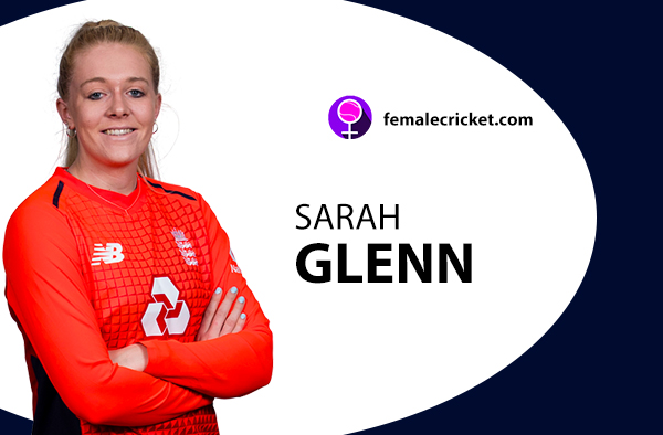 Sarah Glenn. Women's T20 World Cup 2020