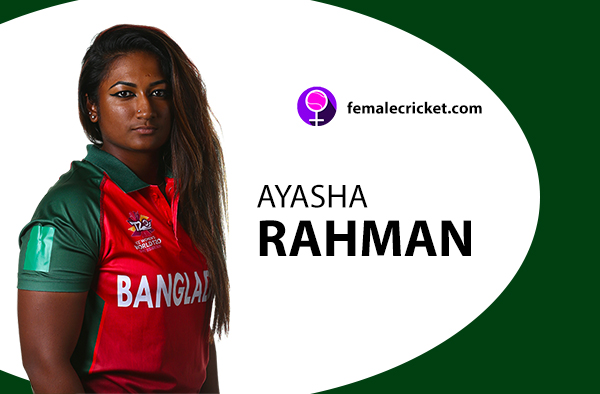 Ayasha Rahman. Women's T20 World Cup 2020