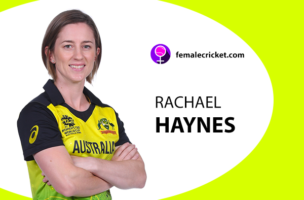 Rachael Haynes. Women's T20 World Cup 2020