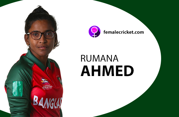 Rumana Ahmed. Women's T20 World Cup 2020