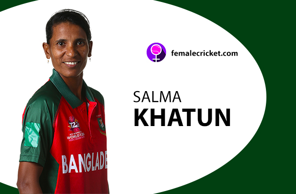 Salma Khatun. Women's T20 World Cup 2020