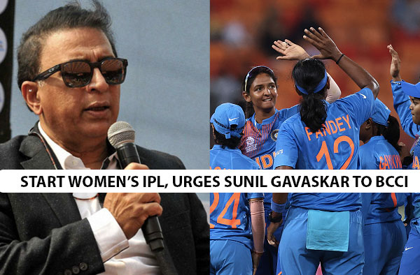 Sunil Gavaskar urges BCCI to start Women's IPL