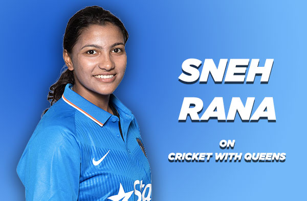 Sneh Rana Interview on Cricket With Queens