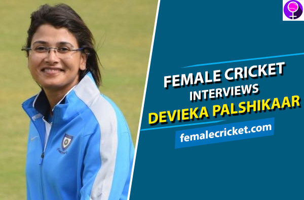 Female Cricket Interviews Devieka Palshikaar