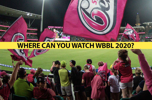 Where to Watch WBBL 2020?