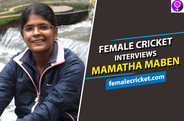 Female Cricket interviews Mamatha Maben