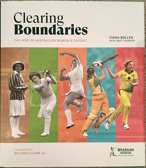 Front cover of ‘Clearing Boundaries – The Rise of Australian Women’s Cricket’