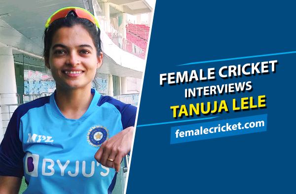 Female Cricket Interviews Tanuja Lele