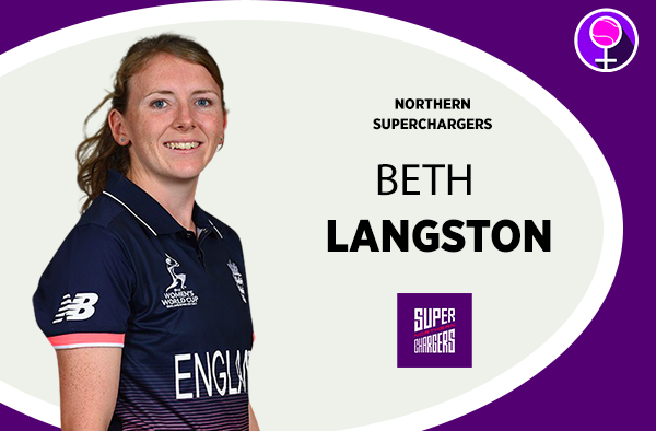 Beth Langston - Northern Superchargers - The Women's Hundred 2021