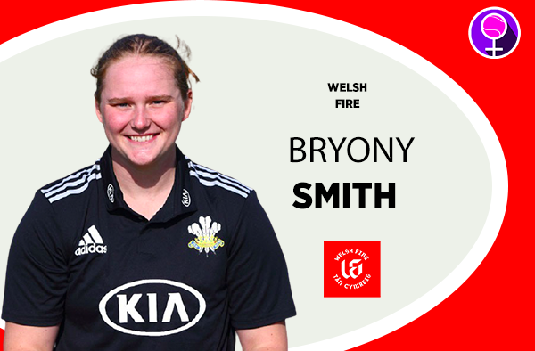 Bryony Smith - Welsh Fire - The Women's Hundred 2021