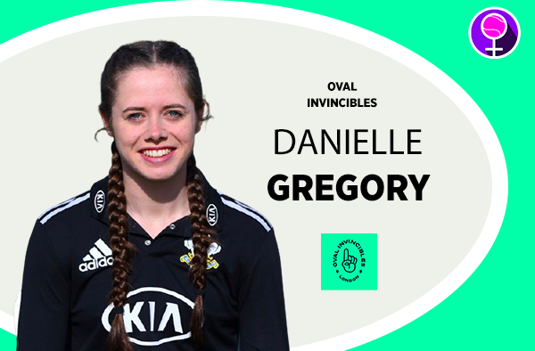 Danielle Gregory - Oval Invincibles - The Women's Hundred 2021