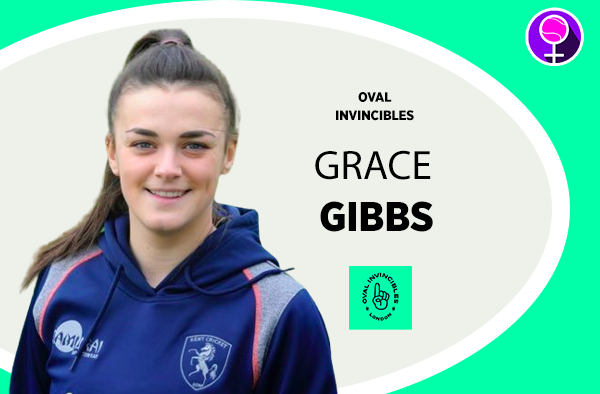 Grace Gibbs - Oval Invincibles - The Women's Hundred 2021