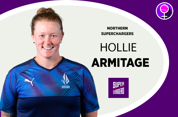 Hollie Armitage - Northern Superchargers - The Women's Hundred 2021
