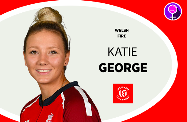 Katie George - Welsh Fire - The Women's Hundred 2021