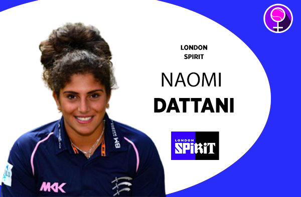 Naomi Dattani - London Spirit - The Women's Hundred 2021