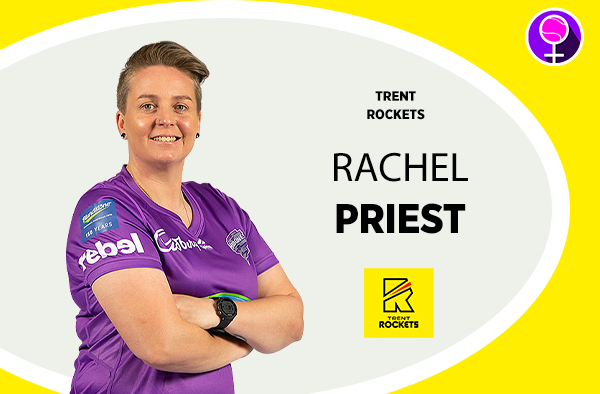 Rachel Priest - Trent Rockets - The Women's Hundred 2021