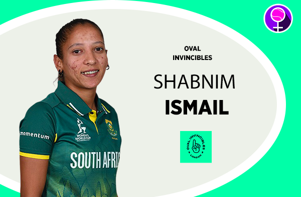 Shabnim Ismail - Oval Invincibles - The Women's Hundred 2021