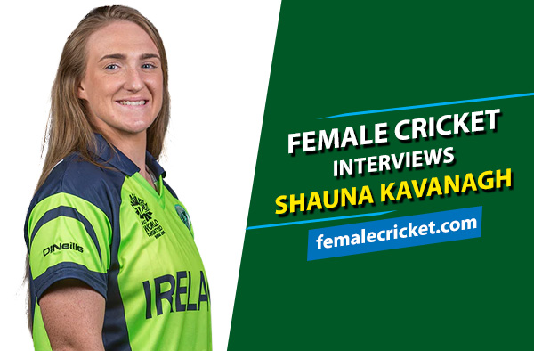 Female Cricket Interviews Shauna Kavanagh. 