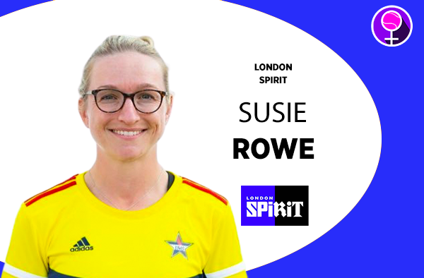 Susie Rowe - London Spirit - The Women's Hundred 2021