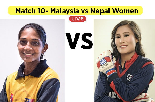 Match 10- Malaysia vs Nepal Women